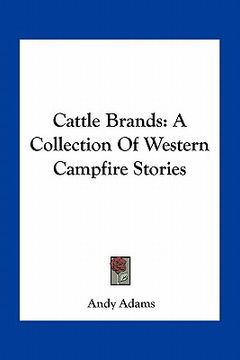 portada cattle brands: a collection of western campfire stories (en Inglés)