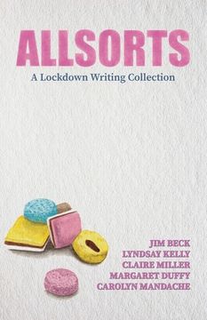 portada Allsorts: A Lockdown Writing Collection (en Inglés)