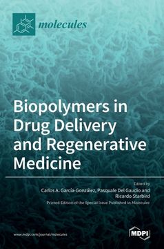 portada Biopolymers in Drug Delivery and Regenerative Medicine (en Inglés)