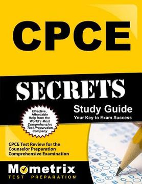 portada Cpce Secrets Study Guide: Cpce Test Review for the Counselor Preparation Comprehensive Examination (en Inglés)