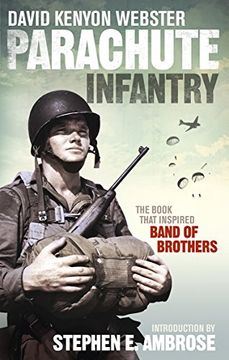 portada Parachute Infantry: The book that inspired Band of Brothers