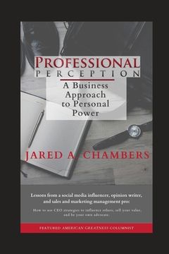 portada Professional Perception: A Business Approach to Personal Power (en Inglés)