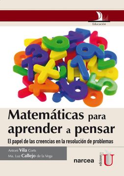 portada Matemáticas Para Aprender a Pensar. El Papel de las Creencias en la Resolución de Problemas (in Spanish)