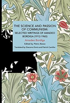 portada The Science and Passion of Communism (Historical Materialism Book Series) (en Inglés)