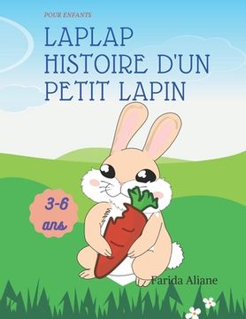 portada Laplap L'histoire d'un petit lapin: Histoire pour enfant 3-6 (en Francés)