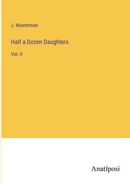 portada Half a Dozen Daughters: Vol. II (in English)