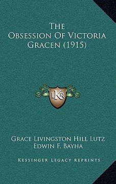 portada the obsession of victoria gracen (1915) (in English)