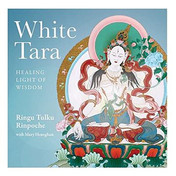 portada White Tara: Healing Light of Wisdom (in English)