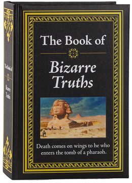 portada Bizarre Truths (Book of) (en Inglés)