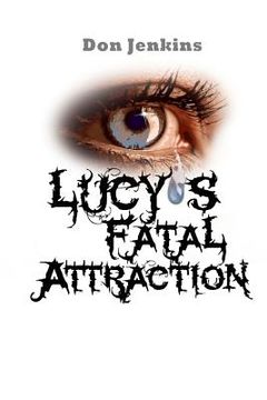 portada Lucy's Fatal Attraction (en Inglés)