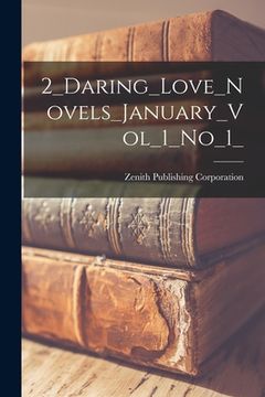 portada 2_Daring_Love_Novels_January_Vol_1_No_1_ (en Inglés)