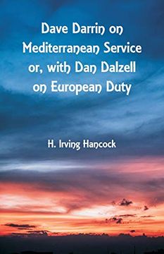 portada Dave Darrin on Mediterranean Service: With dan Dalzell on European Duty (in English)