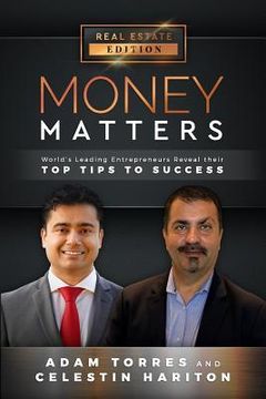 portada Money Matters: World's Leading Entrepreneurs Reveal Their Top Tips to Success (Vol.1 - Edition 10) (en Inglés)