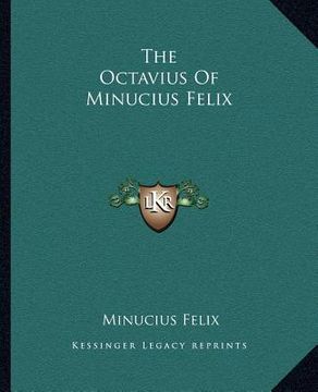 portada the octavius of minucius felix (en Inglés)