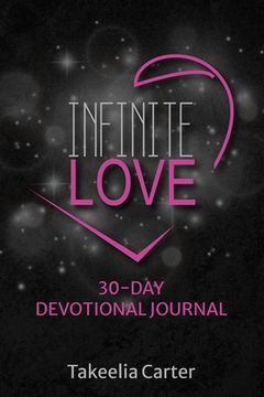 portada Infinite Love: 30-Day Devotional Journal (en Inglés)