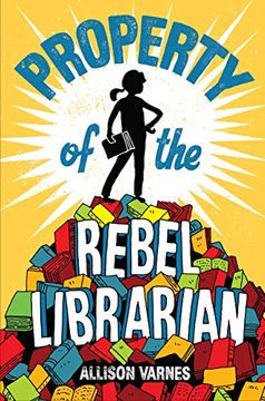 portada Property of the Rebel Librarian (en Inglés)