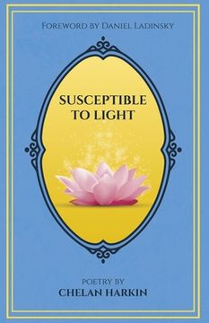portada Susceptible to Light: Poetry by Chelan Harkin (in English)