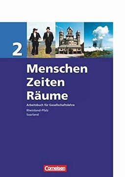 portada Menschen Zeiten Räume - Arbeitsbuch für Gesellschaftslehre - Rheinland-Pfalz und Saarland: Band 2: 7. /8. Schuljahr - Schülerbuch (en Alemán)