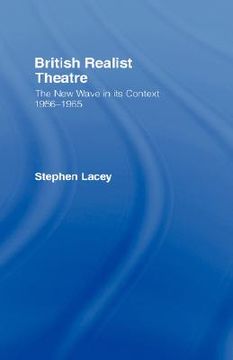 portada british realist theatre: the new wave in its context 1956-1965 (en Inglés)