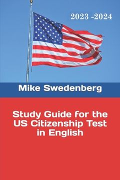portada Study Guide for the US Citizenship Test in English (en Inglés)