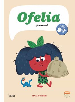 portada Ofelia,¡ A Comer! (Mamut 3+) (in Spanish)