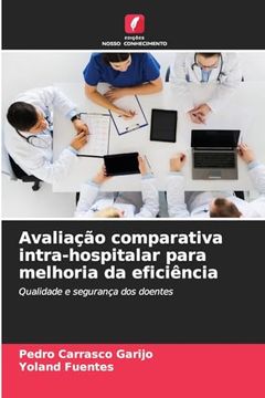 portada Avaliação Comparativa Intra-Hospitalar Para Melhoria da Eficiência (en Portugués)