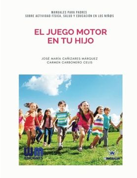 portada El juego motor en tu hijo (Spanish Edition)