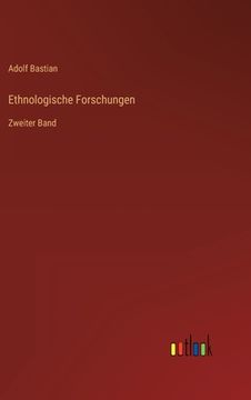 portada Ethnologische Forschungen: Zweiter Band (en Alemán)