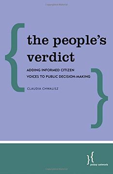 portada The People's Verdict: Adding Informed Citizen Voices to Public Decision-Making