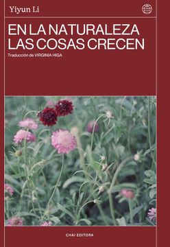 En la naturaleza las cosas crecen (in Spanish)