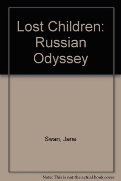 portada The Lost Children: A Russian Odyssey (in English)