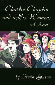 portada charlie chaplin and his women (en Inglés)