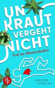 portada Unkraut vergeht nicht: Tod im Blumenladen (in German)