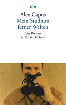 portada Mein Studium Ferner Welten [Taschenbuch] von Capus, Alex (in German)