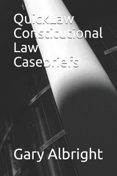 portada Quicklaw Constitutional Law Casebriefs (en Inglés)