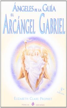 portada Ángeles de la Guía: El Arcángel Gabriel