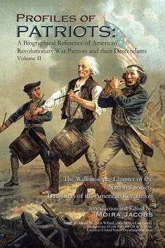portada Profiles of Patriots: A Biographical Reference of American Revolutionary War Patriots and their Descendants