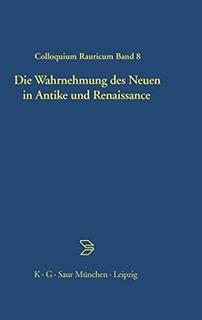 portada Die Wahrnehmung des Neuen in Antike und Renaissance (en Alemán)