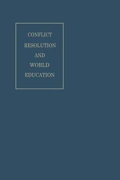 portada Conflict Resolution and World Education (in English)