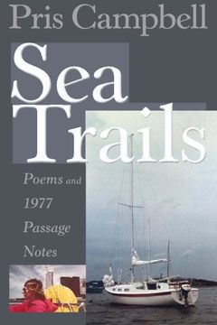 portada Sea Trails: Poems and 1977 Passage Notes