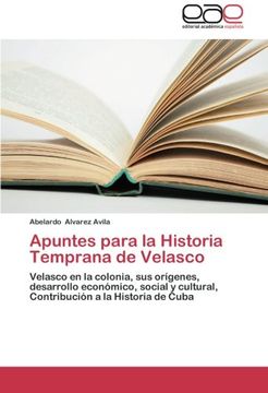 portada Apuntes Para La Historia Temprana de Velasco