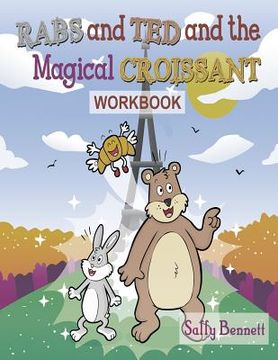 portada Rabs & Ted Magical Croissant Workbook (in English)