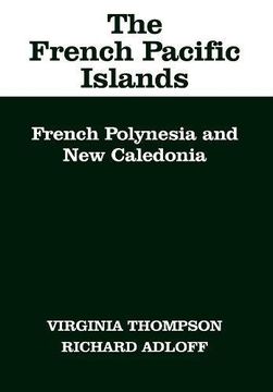 portada The French Pacific Islands: French Polynesia and new Caledonia (in English)