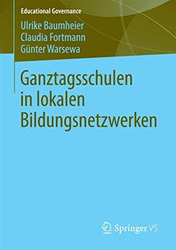 portada Ganztagsschulen in Lokalen Bildungsnetzwerken (en Alemán)