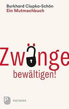 portada Zwänge Bewältigen: Ein Mutmachbuch (en Alemán)