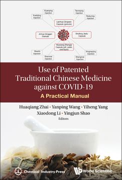 portada Use of Patented Traditional Chinese Medicine Against Covid-19: A Practical Manual (en Inglés)
