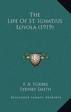 portada the life of st. ignatius loyola (1919) (in English)