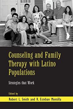 portada Counseling and Family Therapy With Latino Populations: Strategies That Work (en Inglés)