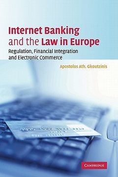 portada Internet Banking and the law in Europe: Regulation, Financial Integration and Electronic Commerce 