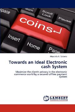 portada towards an ideal electronic cash system (en Inglés)